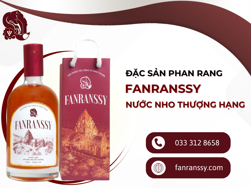 Đặc Sản Phan Rang – FANRANSSY Nước Nho Thượng Hạng Đặc sản Phan Rang – FANRANSSY nước nho thượng hạng